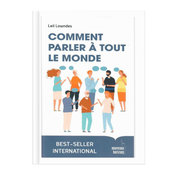 Comment parler à tout le monde