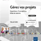Gerez-vos-projets-Impulsion-Conception-Mise-en-oeuvre1.webp