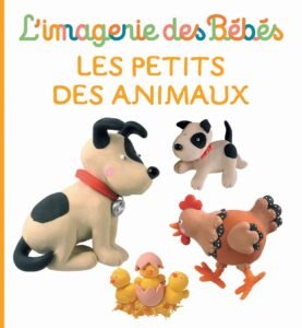 L'IMAGERIE DES BÉBÉS : Les petits des animaux