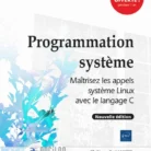 Programmation-systeme-Maitrisez-les-appels-systeme-Linux-avec-le-langage-C1.webp