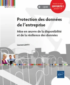 Protection des données de l'entreprise - Mise en oeuvre de la disponibilité et de la résilience des données