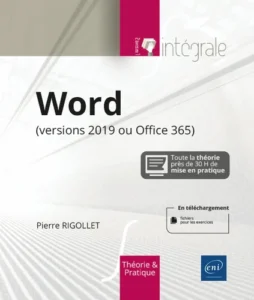 Word 2019 (version 2019 ou Office 365) - L'intégrale