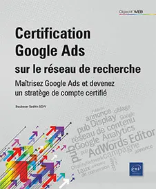 Certification Google Ads sur le Réseau de recherche - Maîtrisez Google Ads et devenez un stratège de compte certifié
