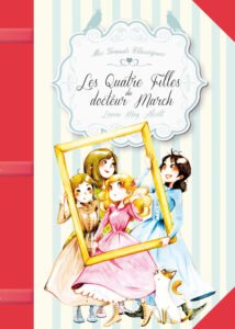 Mes Grands Classiques : Les Quatre Filles du docteur March