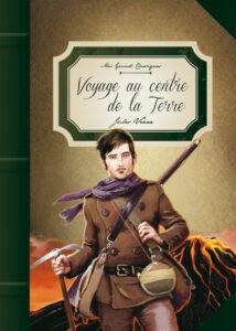 Mes Grands Classiques : Voyage au centre de la Terre