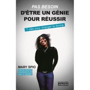 Pas besoin d'être un génie pour réussir