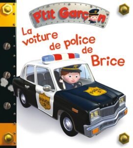 P'tit Garçon : La voiture de police de Brice