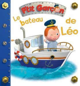 P'tit Garçon : Le bateau de Léo