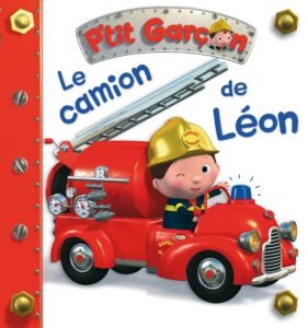 P'tit Garçon : Le camion de Léon