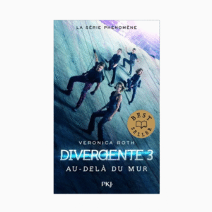 Divergente Tome 3 - Veronica Roth
