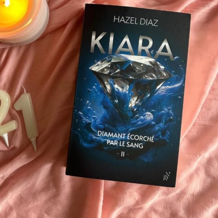 Kiara, diamant écorché par le sang - Tome 2 Kiara, diamant écorché par le sang - Tome 2
