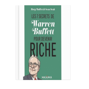 Les 7 secrets de Warren Buffett pour devenir riche