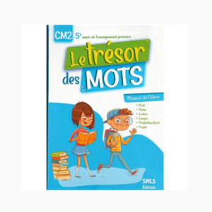 Le trésor des mots CM2 Manue