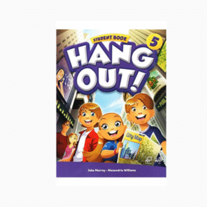 HANG OUT 5 STUDENT BOOK