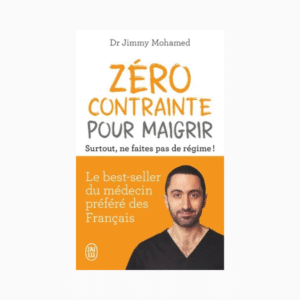 Zéro contrainte pour maigrir - Surtout, ne faites pas de régime !