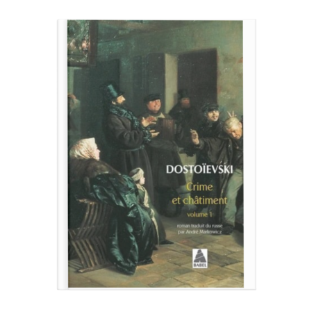 Crime et châtiment Tome 1