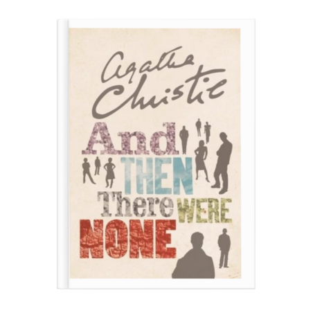 And Then There Were None. The World's Favourite Agatha Christie Book