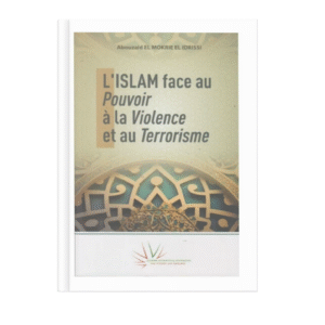L'islam face au pouvoir à la violence et au terrorisme