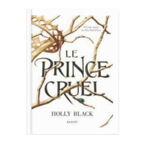 Le Prince cruel