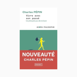 Vivre avec son passé