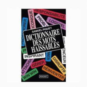 Dictionnaire des mots haissables