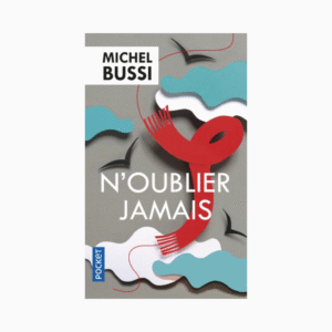 N'OUBLIER JAMAIS - POCKET