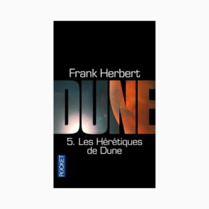 XXXDUNE T05 LES HERETIQUES DE DUNEXXX