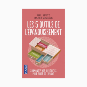 5 OUTILS DE  L'EPANOUISSEMENNT