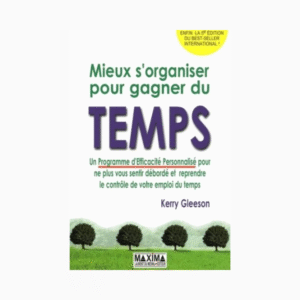 Mieux s'organiser pour gagner du temps - 2017