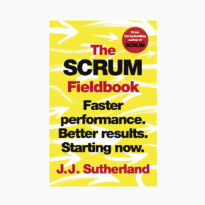 The Scrum Fieldbook
