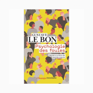 Psychologie des foules