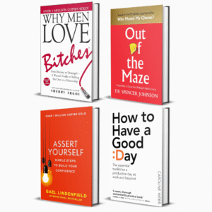 4 livres "Confiance & Attitude" : Out of the Maze, How to have a good day, Why Men Love Bitche, Assert Yourself: Simple Steps to Build Your Confidence