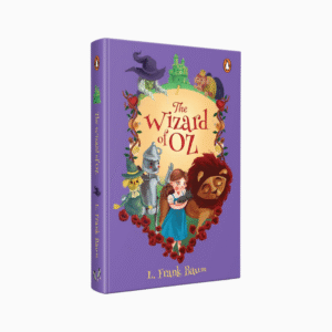 The Wizard of Oz: (Original, Unabridged Children's Classic, Premium Hardbound Edition, Ideal for Gifting)