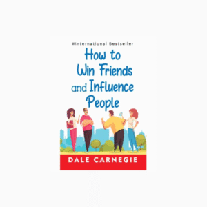 How to win firends and influence people