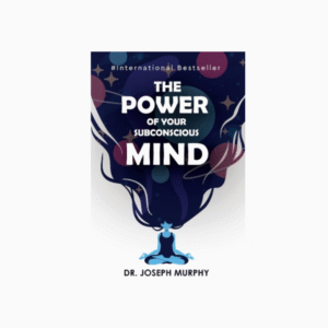 The Power of Subconscious Mind