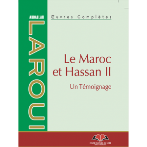 Le Maroc et Hassan II